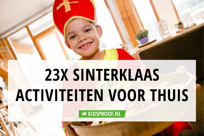 Achternaam Voorzichtigheid Justitie 23x Sinterklaas activiteiten om thuis te doen | Kidsproof Rotterdam