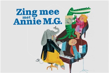 Zing mee met Annie Schmidt